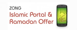 ZONG: Islamic Portal & Ramadan Campaign