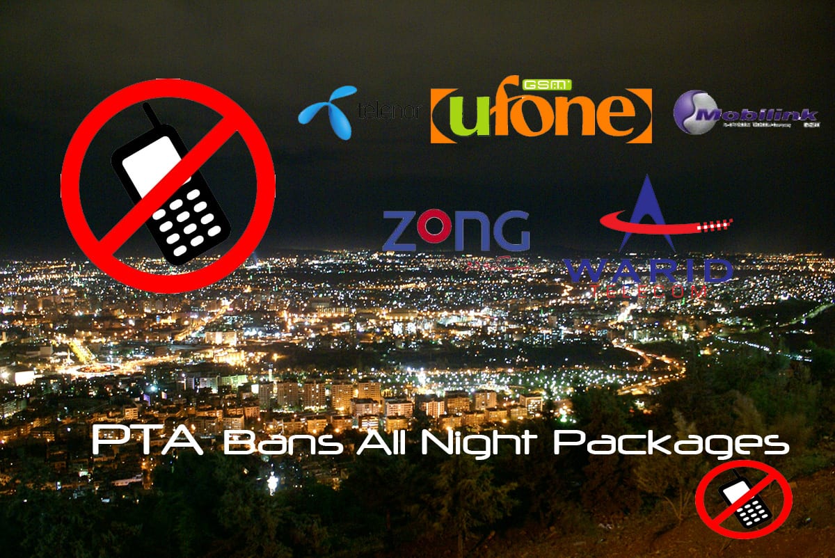 PTA Has Banned All Night Packages