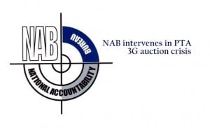 NAB Intervenes in PTA 3G Auction Crisis