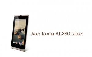 Acer to launch Iconia A1-830 tablet in 2014