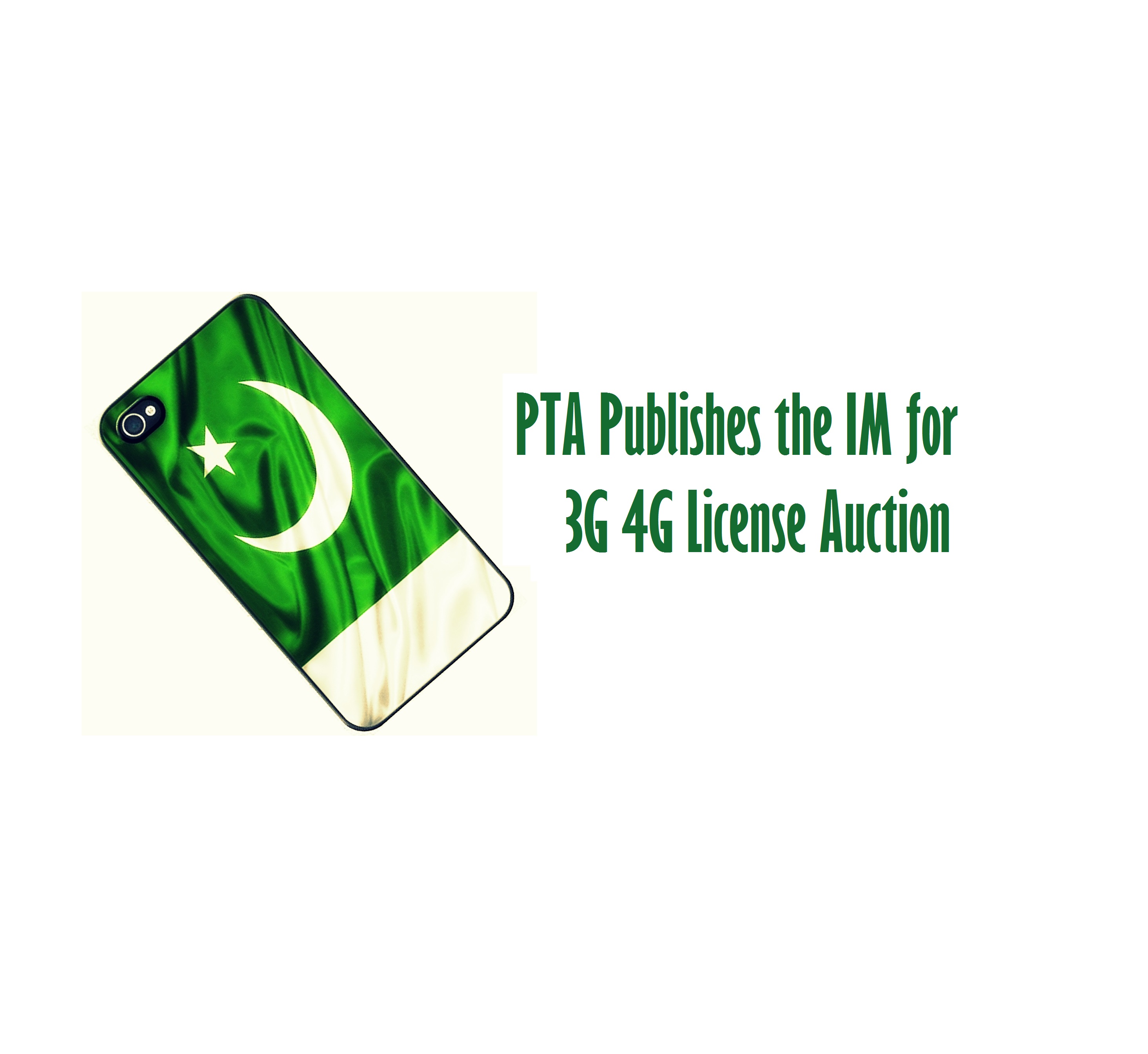 PTA Publishes the IM for 3G 4G License Auction