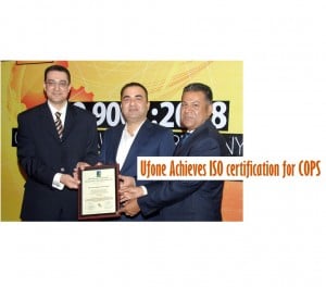 Ufone Achieves ISO 9001:2008 certification for COPS