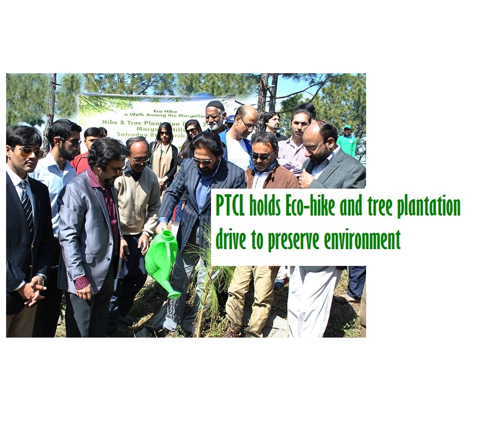 PTCL holds Eco-hike and tree plantation drive to preserve environment