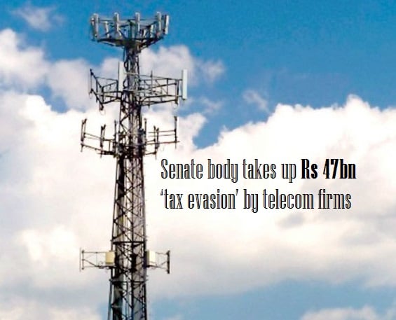 Senate body takes up Rs 47bn ‘tax evasion’ by telecom firms