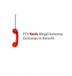 Illegal Gateway Exchange Raided in Karachi