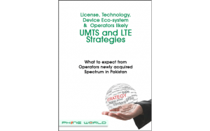 Expected UMTS and LTE Strategies of the Operators in Pakistan
