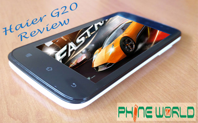 Haier Pursuit G20 Review