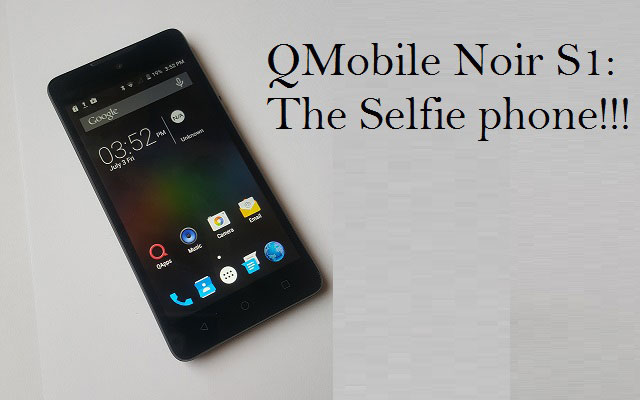 Click Magnificent Selfies with the New QMobile Noir S1
