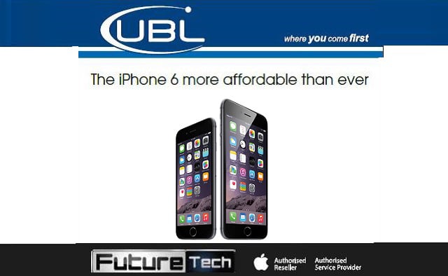 UBL Offers iPhone 6 & iPhone 6 Plus on Easy Installments