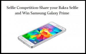 Warid Brings Bakra Selfie Competition-Share your Bakra Selfie and Win Samsung Galaxy Prime