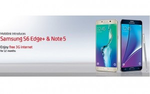 Mobilink Brings Free 3G Internet on Purchase of Galaxy Note 5 & S6 Edge+