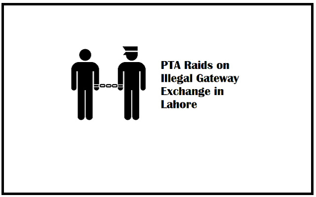 PTA Raides on Illegal Gateway Exchange in Lahore