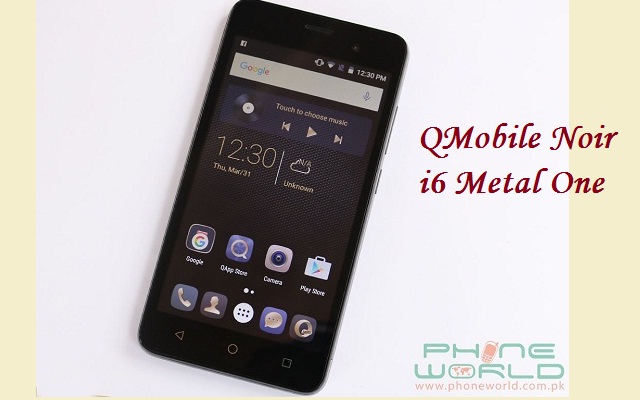 QMobile Presents Noir i6 Metal One with Metallic Body Available in Rs 8500