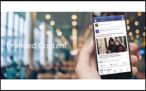 Facebook All Set to Support Prevalence of Branded Content