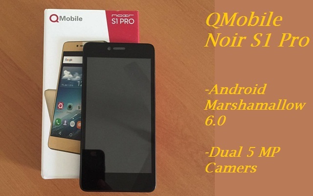 QMobile Launches Noir S1 Pro with Marshmallow 6.0 OS