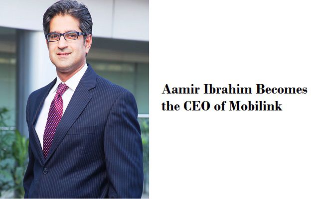 Aamir Ibrahim Becomes the New CEO of Mobilink
