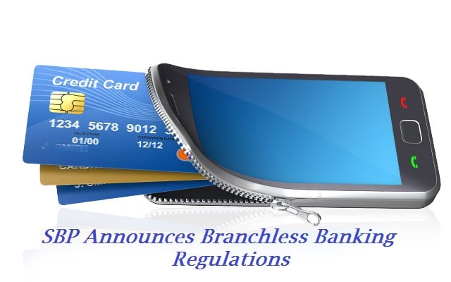 SBP Announces Branchless Banking Regulations to Ensure Customer Protection