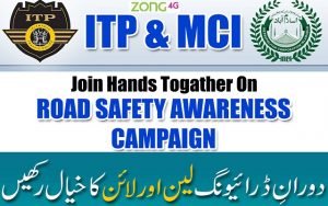 Zong Collaborates With ITP and MCI on Road Safety Campaign in Islamabad