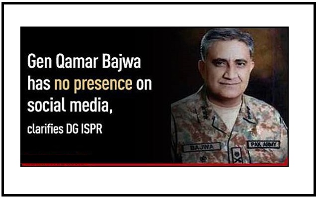 ISPR Responds to the Fake Social Media Account News of Gen Qamar Bajwa