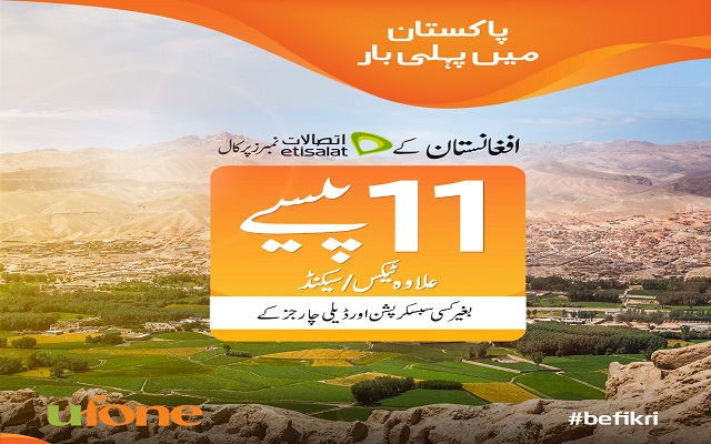 Ufone Launches Most Aggressive Offer for IDD Calls to Afghanistan