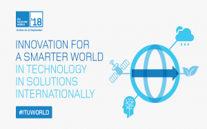 Innovation for a Smarter World: ITU Telecom World 2018