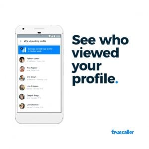 Truecaller Reintroduces ‘Who Viewed Your Profile’ for its Pro Subscribers