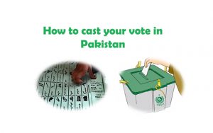 How you can cast your vote in Pakistan
