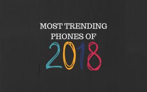 top 10 most trending phones