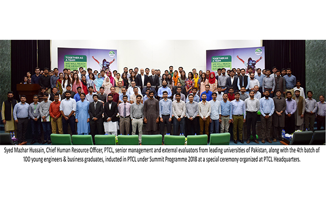 PTCL Inducts top 100 Young Engineers & Business Graduates Under Summit Programme 2018