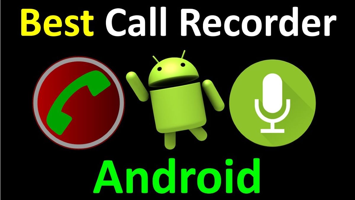 Dancer register May 16 Best Call Recorder Apps for Android (2022 Updated) - PhoneWorld