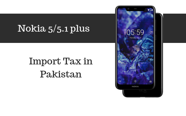 nokia 5 and 5.1 Plus tax