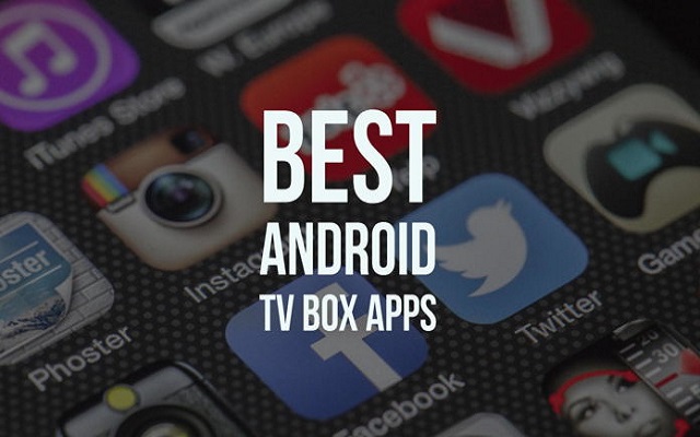 Best Apps For Android TV Box In 2023