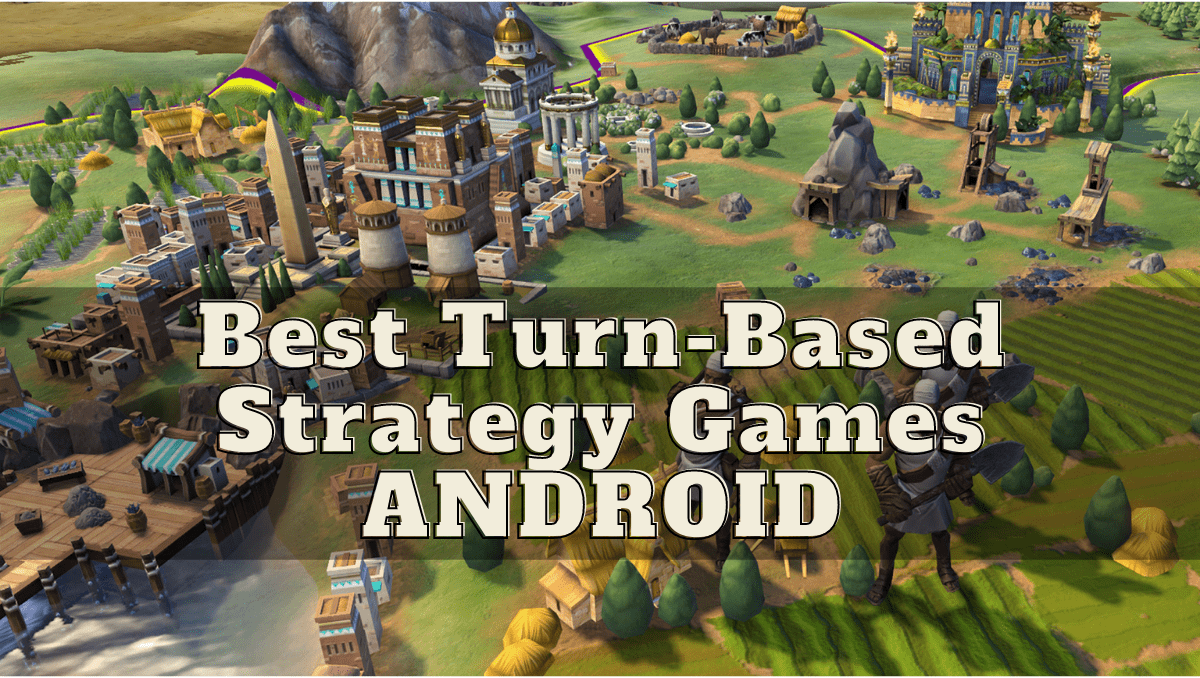 Top Strategy Games for Android - Page 6
