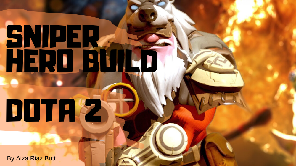 Sniper Hero Build-Dota 2