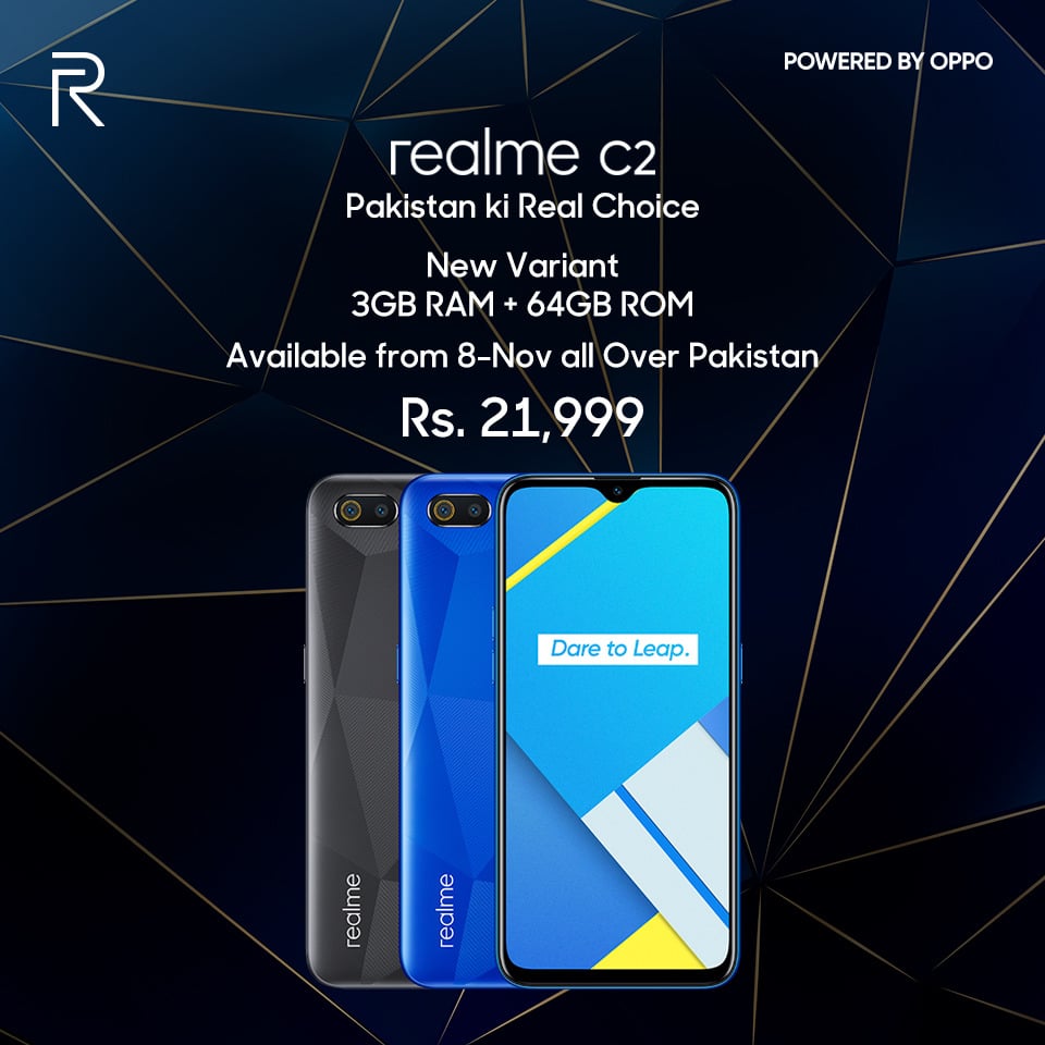 realme's upward trajectory in Pakistan has been phenomenal since the brand's entry last year, realme has been aggressive in its approach, launching successful budget to mid-range smartphones with an attractive spec sheet and affordable pricing. realme has made a name for itself by selling smartphones with powerful hardware at prices aggressive enough to go up against its competitors. The company recently launched the Realme 5 series and the flagship realme XT and it did manage to shake the industry up. Now, the company is looking at the lower end of the market by bringing in the upgrade to the Realme C2 with new 3GB + 64GB variant at Rs. 21,999 and special discount of Rs. 2000 on the best-selling realme 5 4GB+128GB variant which will be now available at Rs. 29,999. realme C2 Taking a leap on entry level smartphone series Realme has launched a new storage variant of the realme C2, which comes with 64GB of inbuilt storage paired with 3GB of RAM. The price of this variant is Rs. 21,999 and will be available in the offline market from November 8, 2019.The Realme C2 has so far been available in only two memory configurations – 2GB+16GB and 2GB+32GB in diamond black and blue colours. The realme C2 is well designed and has a diamond-cut pattern on the back that makes it look premium. The phone is compact and feels comfortable to hold in the hand. It has a dual camera setup at the back which consists of a 13-megapixel primary camera and a 2-megapixel depth sensor. Powering the smartphone is a MediaTek Helio P22 SoC and comes in two variants- 2GB RAM with 16GB storage, and 3GB RAM with 32GB of storage. Realme has packed in a 4000mAh battery which delivers very good battery life. The supplied 10W charger is also quick enough to top the battery up. realme 5 Big festive sales ahead in November. Realme has also announced exciting discount on the best seller budget hero smartphone Realme 5. The new price of realme 5 4GB+128GB variant will be 29,999. realme 5 is Pakistan’s first Snapdragon 665 based mobile device. The realme 5 series have also been equipped with fireproof protective separation and triple precautions to guarantee battery safety. realme 5 is available in two new colors - Crystal Blue and Crystal Purple. Realme 5 features a 6.5-inch HD+ Mini-drop Full Screen display, which gives a larger field of view, provides excellent gaming, audio and video experience. With realme 5, the company has enhanced its diamond-cut design with holographic color and reflecting texture. It packs a brand-new image experience with an AI quad camera setup – 119° ultra wide-angle lens (8MP), main camera (12MP), portrait lens (2MP) and ultra macro lens (2MP), as well as an AI front camera (13MP). With a massive 5000 mAH battery for enjoying extra-long entertainment experience, realme 5 runs on Android 9.0 ColorOS 6.0 operating system and is available in 3 variants - 3+64GB priced at PKR 23,999 , 4+64GB priced at PKR 25,999 and 4+128GB will be now available in offline market at price point of PKR 29,999 from November 7, 2019.