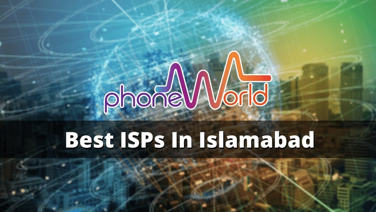 Best Internet Service Provider In Islamabad