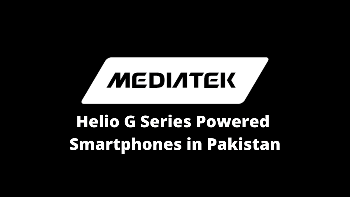 MediaTek's G Series Phones in pakistan-min