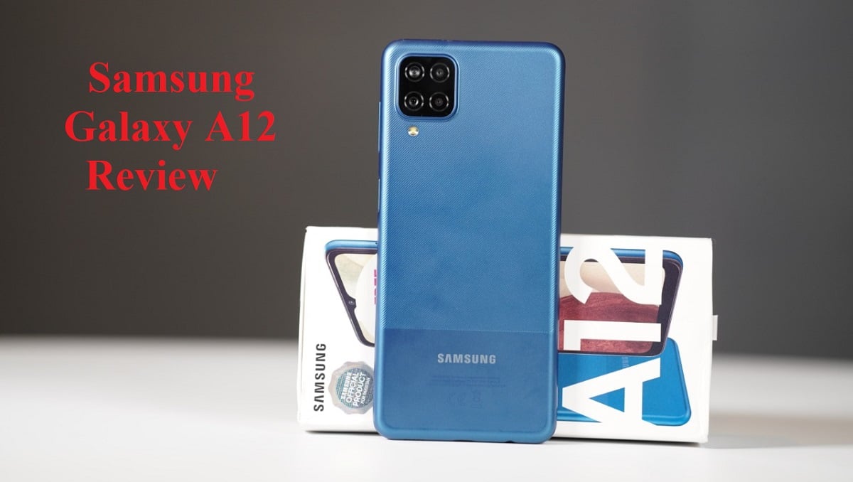 Samsung Galaxy A12 Review