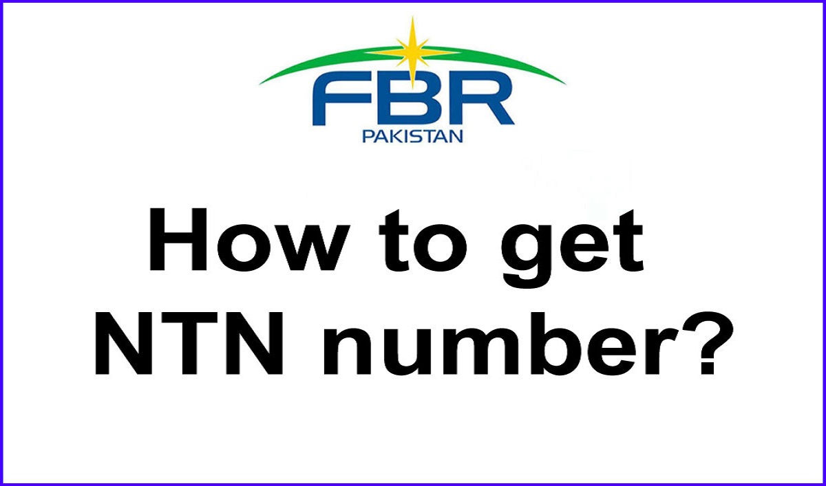 How to get NTN number for Salaried Person or Business in Pakistan?