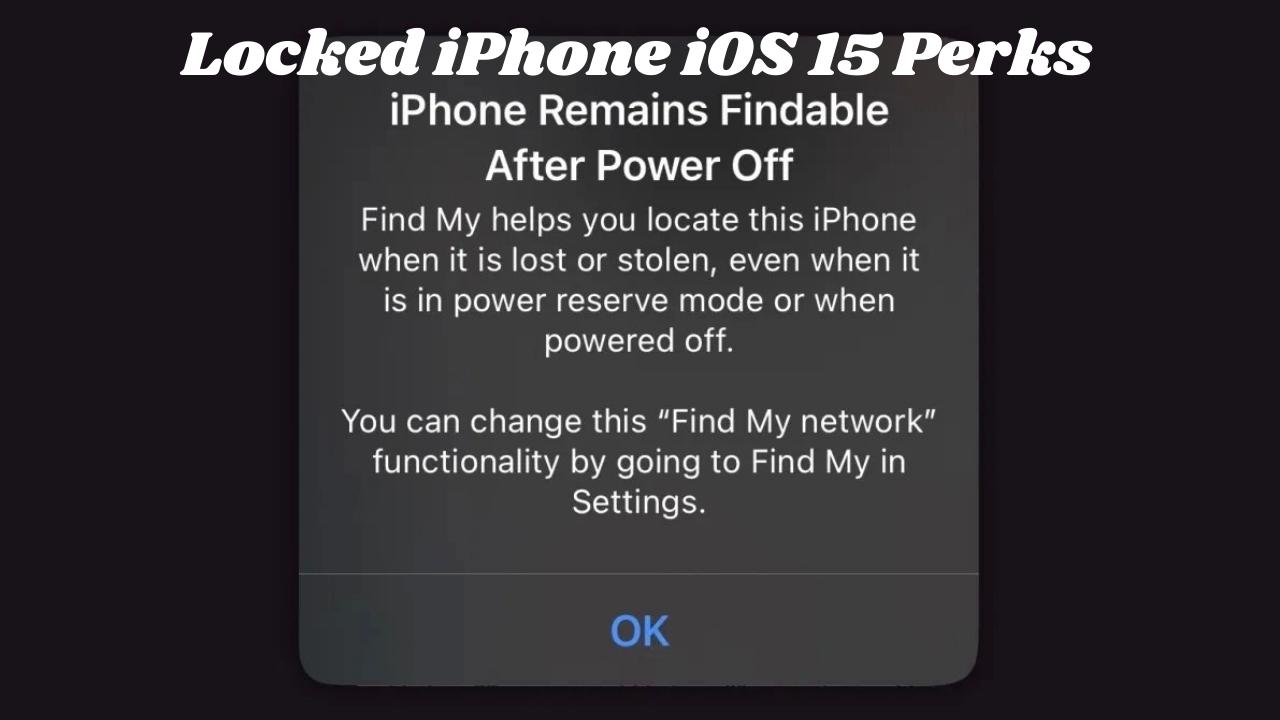 Locked iPhone iOS 15 can be Tracked Even After Factory Settings Restored title