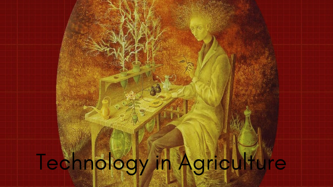 Role of Technology in Agriculture
