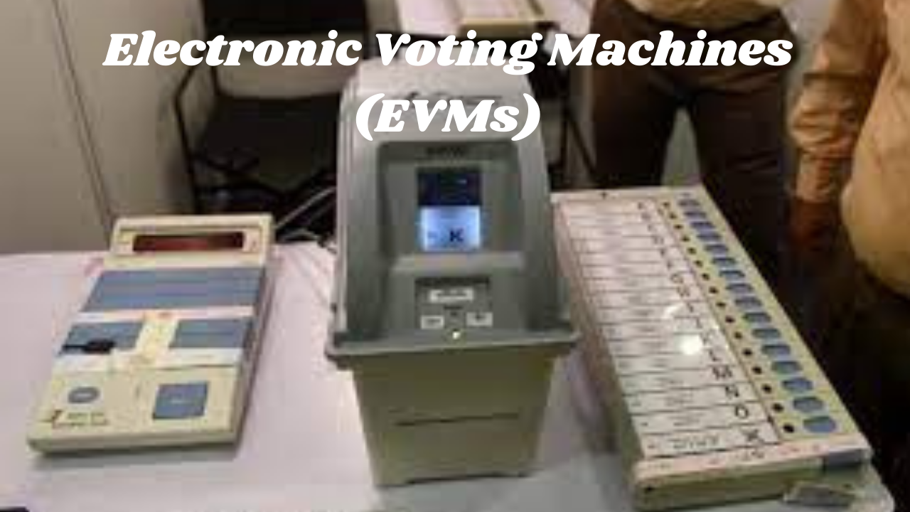 Electronic Voting Machines (EVMs) for transparency in elections