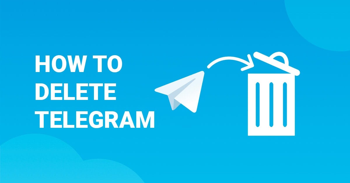 How to Delete Your Telegram Account?