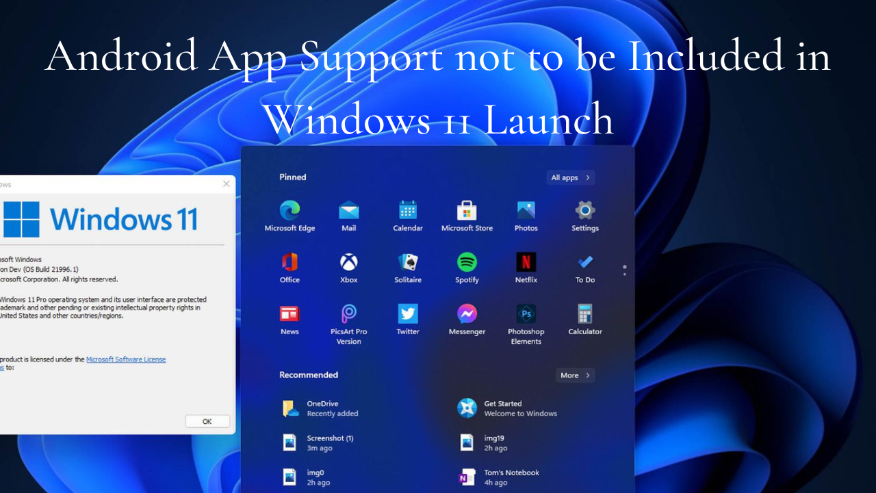 Android App Support not to be Included in Windows 11 Launch