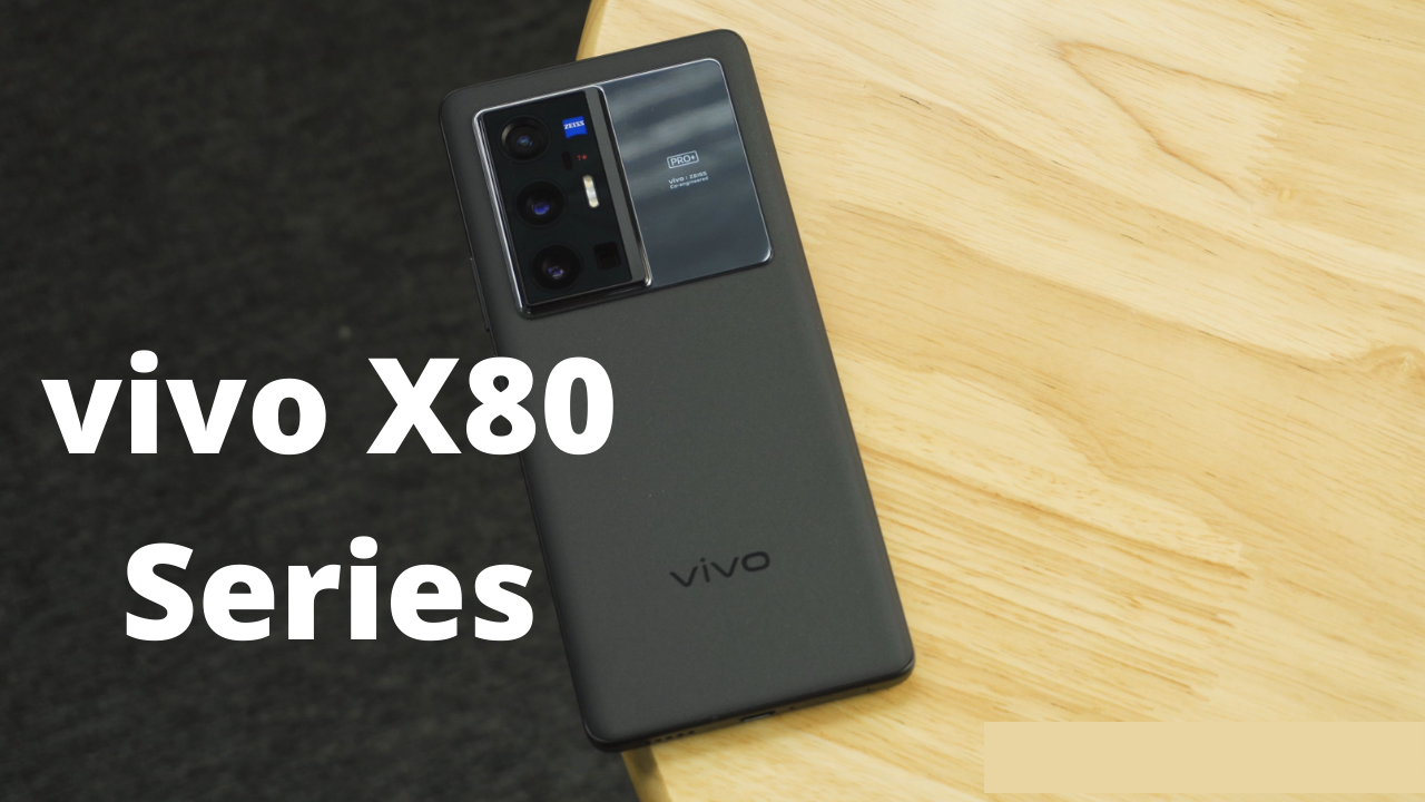 vivo X80 Series