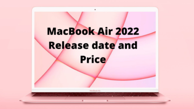 Apple MacBook Air 2022 Expected Release Date and Price