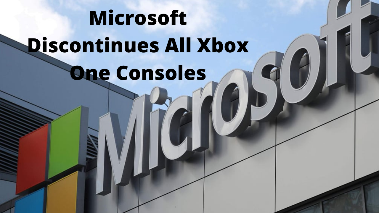 Microsoft Discontinues All Xbox One Consoles