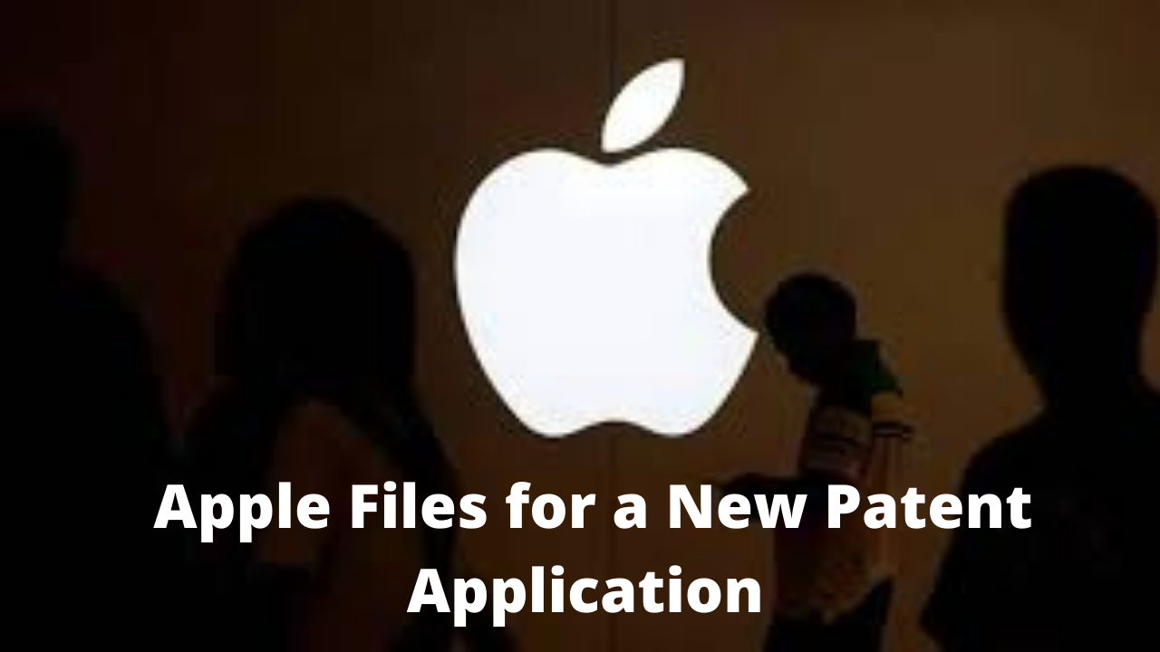 Apple the company have filed for a new patent application