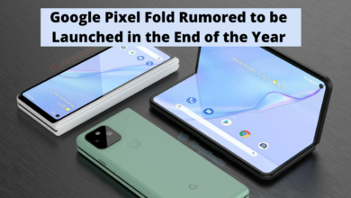 Google Pixel Fold Rumored to be Launched in the End of the Year