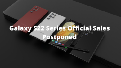 Galaxy S22 Series Official Sales Postponed